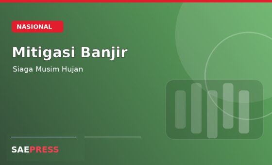 Pemerintah Daerah Perkuat Mitigasi Banjir Menjelang Musim Hujan