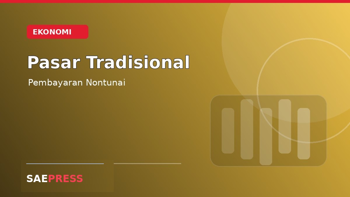 Pasar Tradisional Berbenah dengan Sistem Pembayaran Nontunai