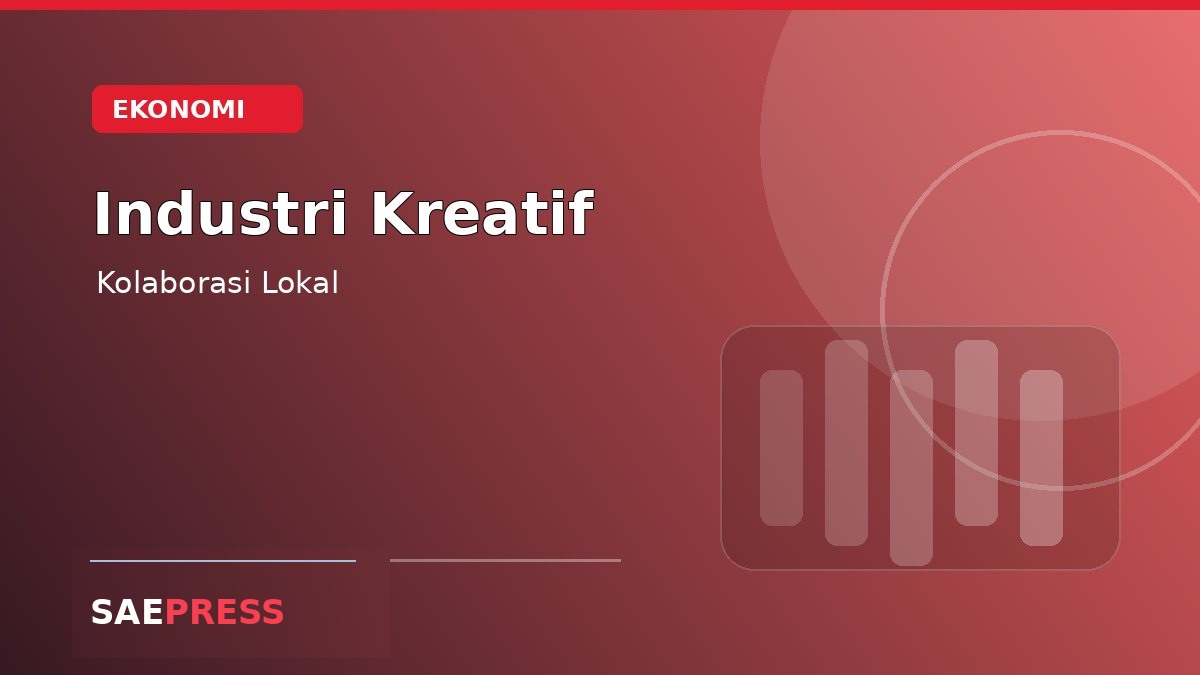 Industri Kreatif Daerah Tumbuh dari Kolaborasi Anak Muda